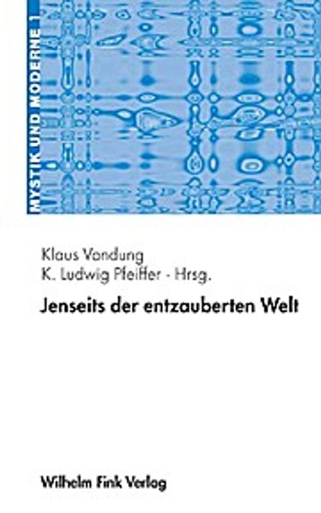 Jenseits der entzauberten Welt