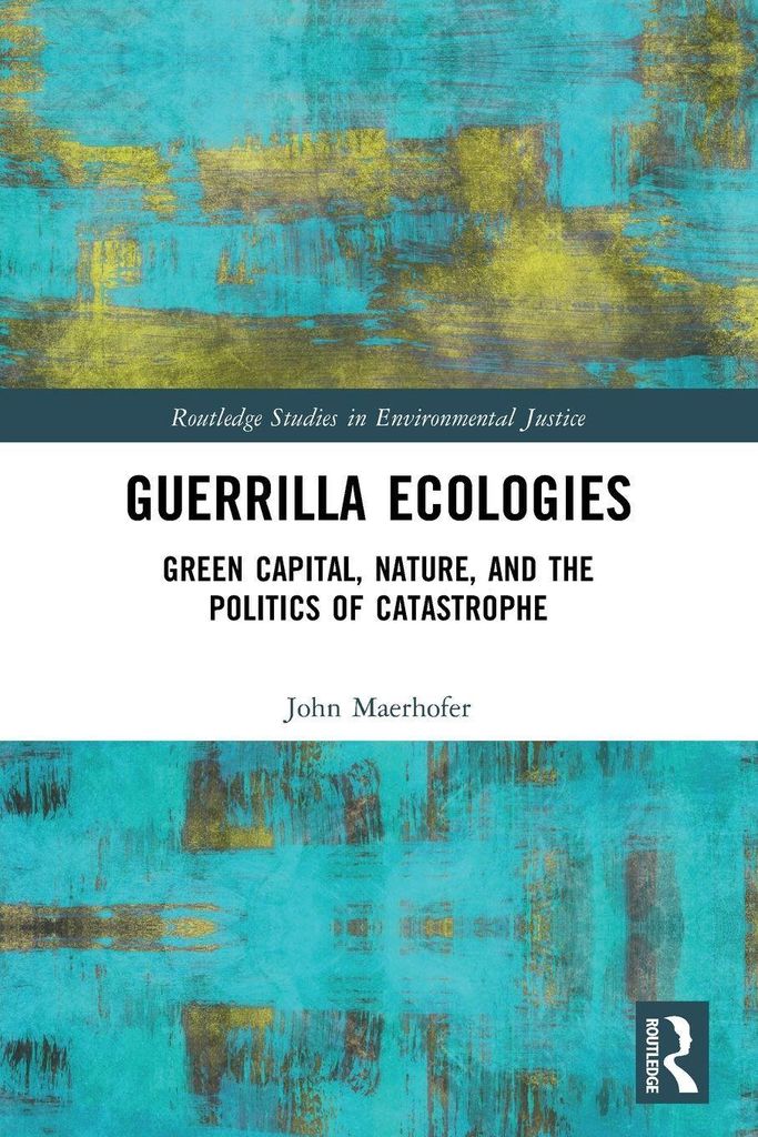 Guerrilla Ecologies