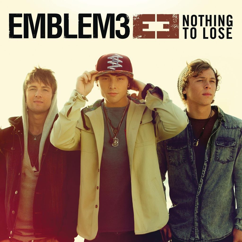 Emblem 3 - Nothing to Lose