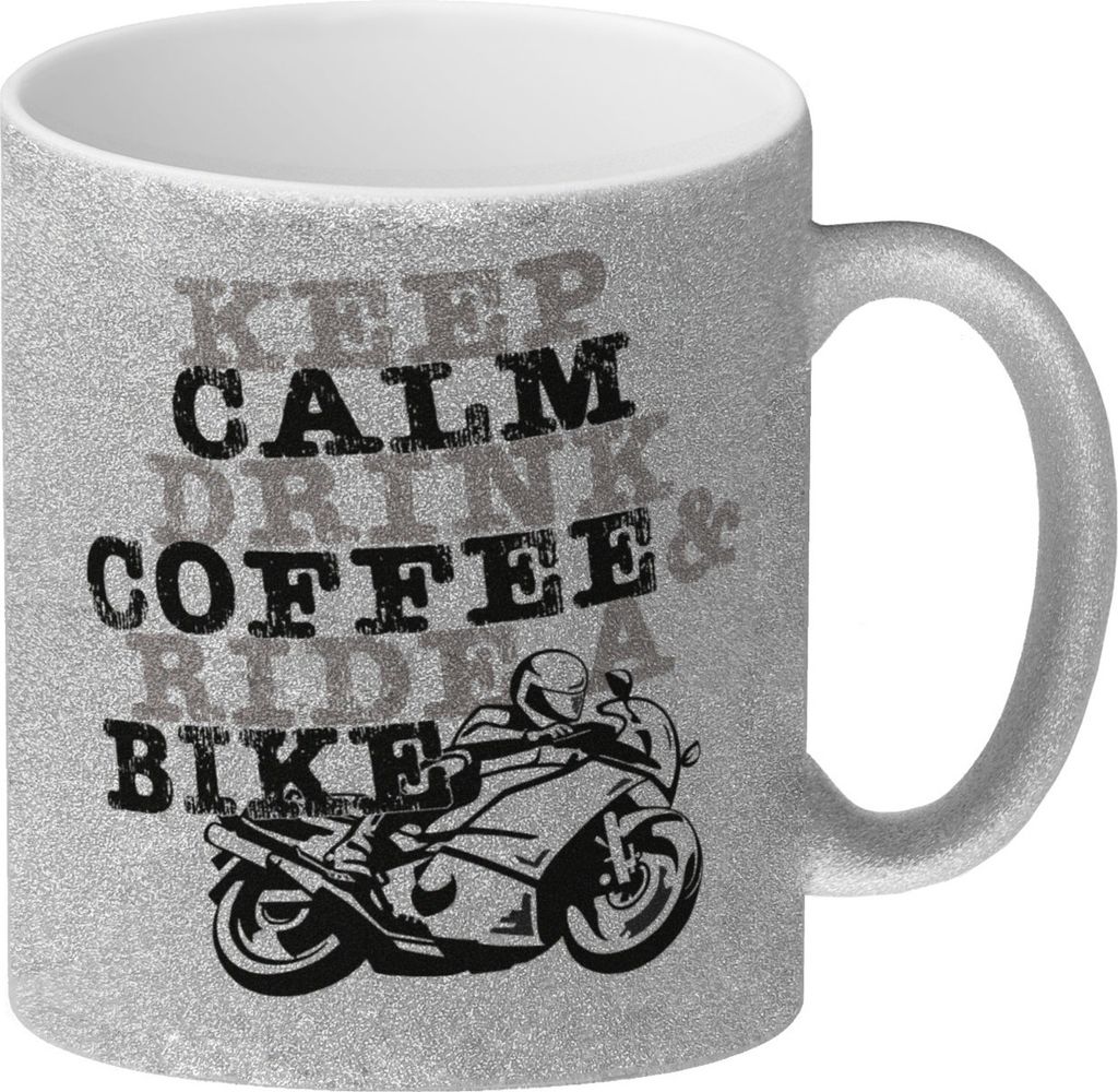 Keep calm & ride a bike Glitzer-Kaffeebecher Tasse zum Produktbild 