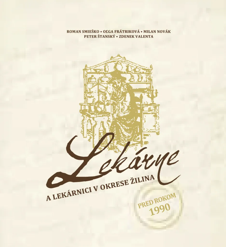 Archives Pharmacie Žilina avant 1990 Livre Roman Smieško Histoire Santé