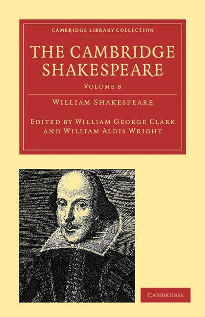 The Cambridge Shakespeare - Volume 8