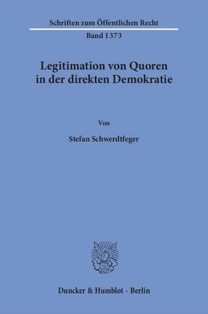 Legitimation von Quoren in der direkten Demokratie