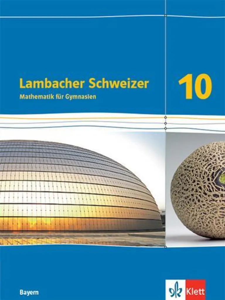 Maîtriser les Maths en 10e avec Lambacher Schweizer Mathematik Bavière