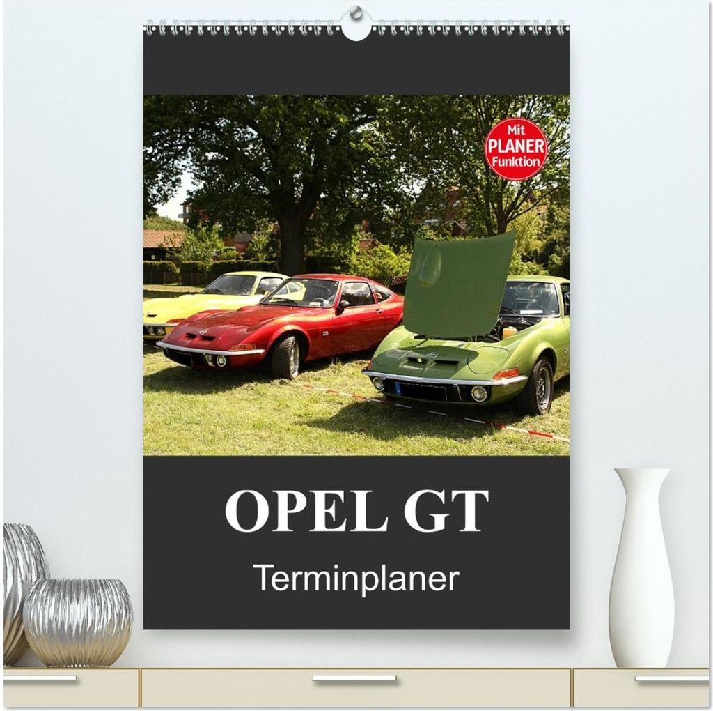 Opel GT Terminplaner (hochwertiger Premium Wandkalender 2026 DIN A2 hoch), Kunstdruck in Hochglanz