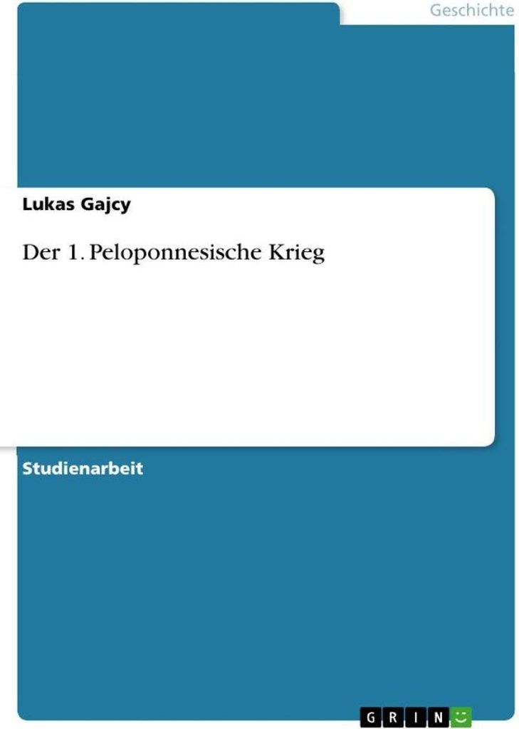 Der 1. Peloponnesische Krieg