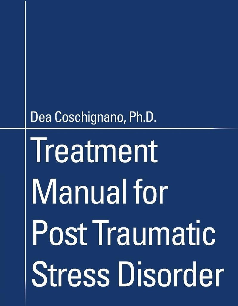 Treatment Manual for Post Traumatic Stress Disorder