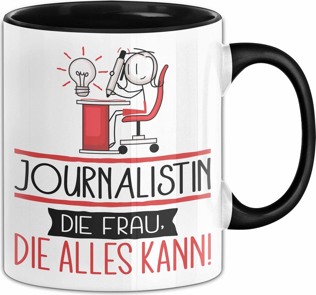 Journalistin Geschenk Tasse Becher Die Frau Die Allen Kann Geschenkidee für eine Journalistin Lustig (Schwarz)