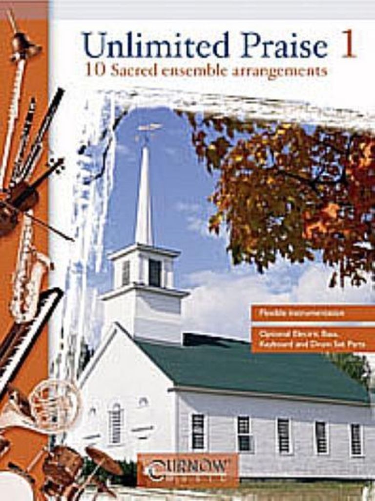 Traditional, Unlimited Praise 1Concert Band/Harmonie/Fanfare/Brass Band