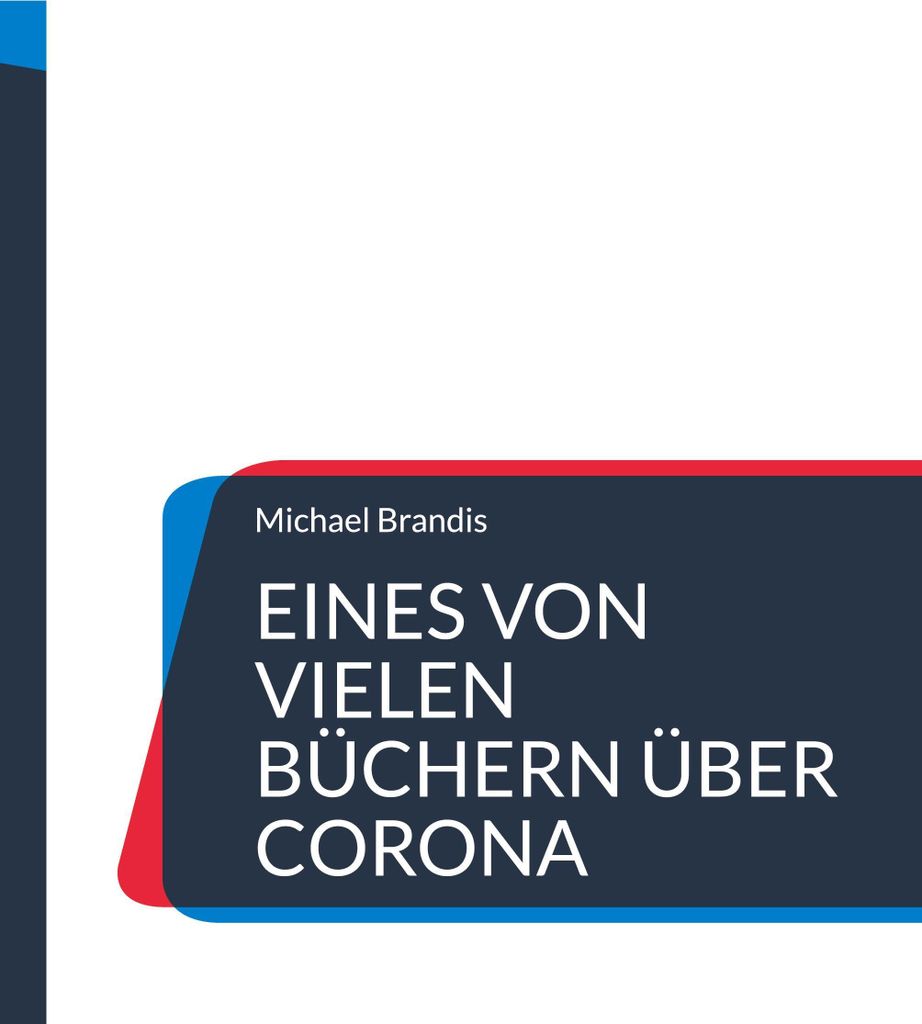 Eines von vielen Büchern über Corona