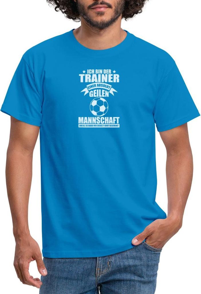 Spreadshirt Trainer Einer Absolut Geilen Mannschaft Fußballteam Männer T-Shirt, L, Royalblau