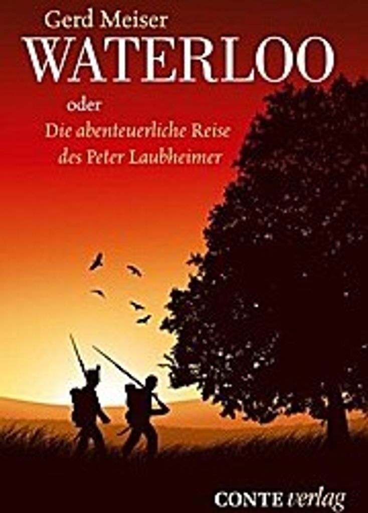 Waterloo oder Die abenteuerliche Reise des Peter Laubheimer