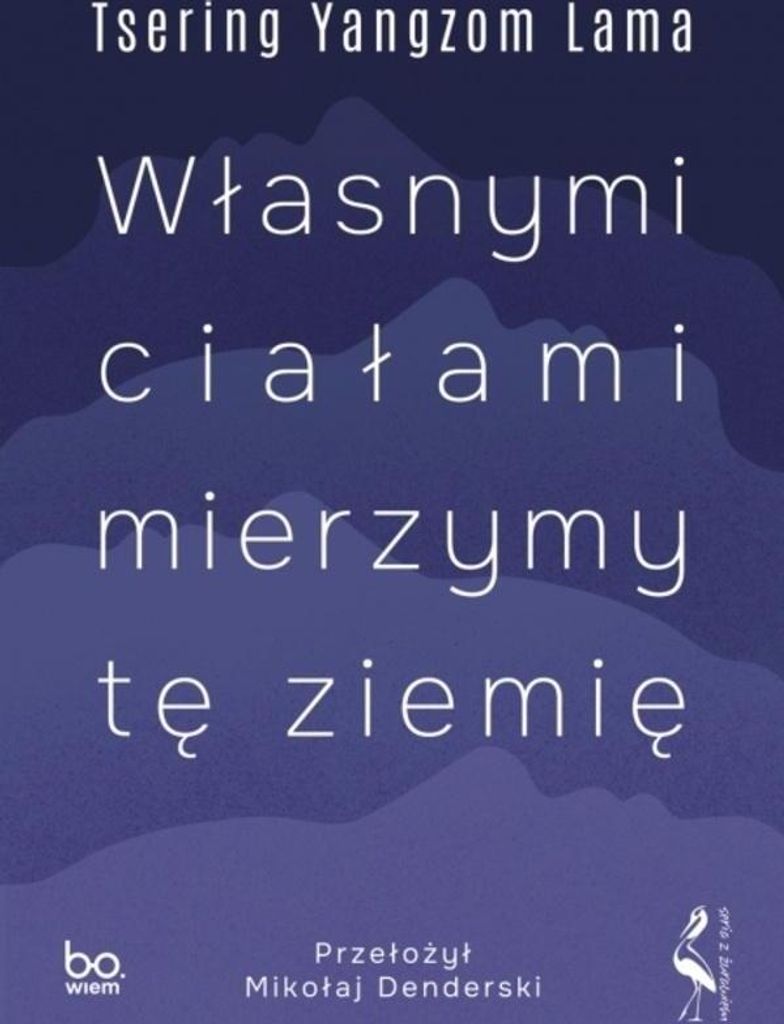 Własnymi ciałami mierzymy tę ziemię
