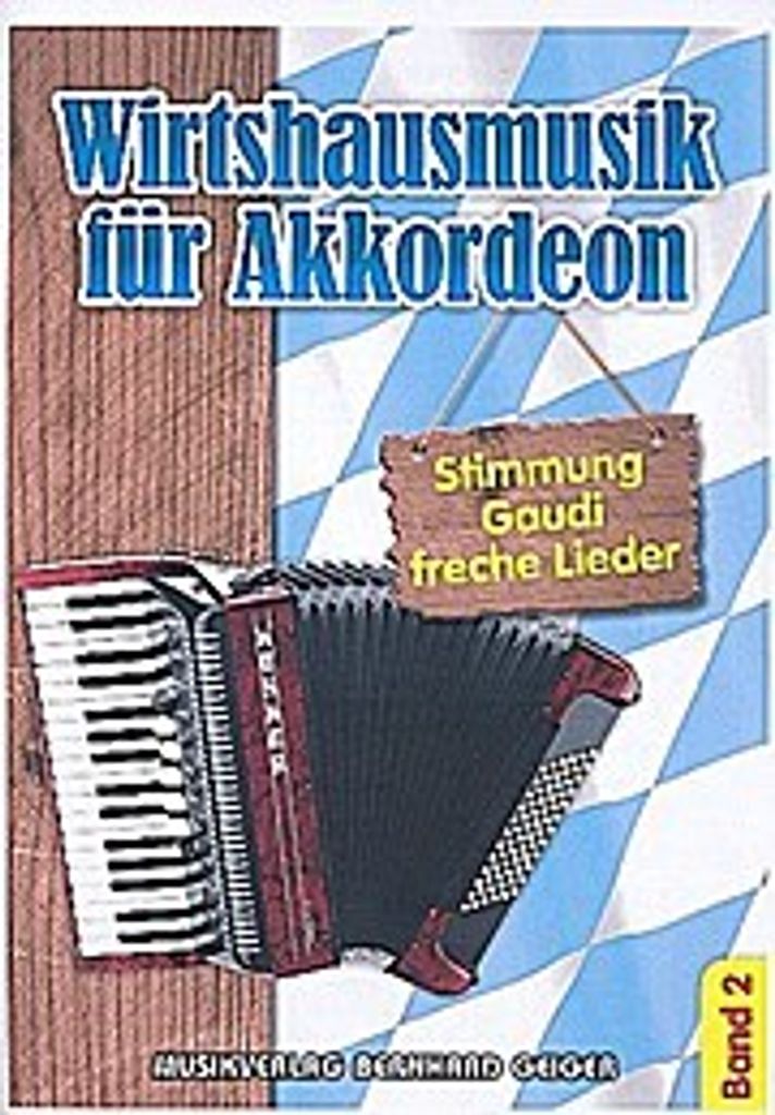 Wirtshausmusik Band 2 : für Akkordeon(mit Text)