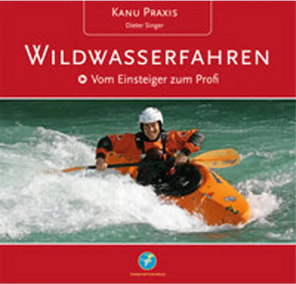 Livre technique kayak eaux vives KanuPraxis Wildwasserfahren broché