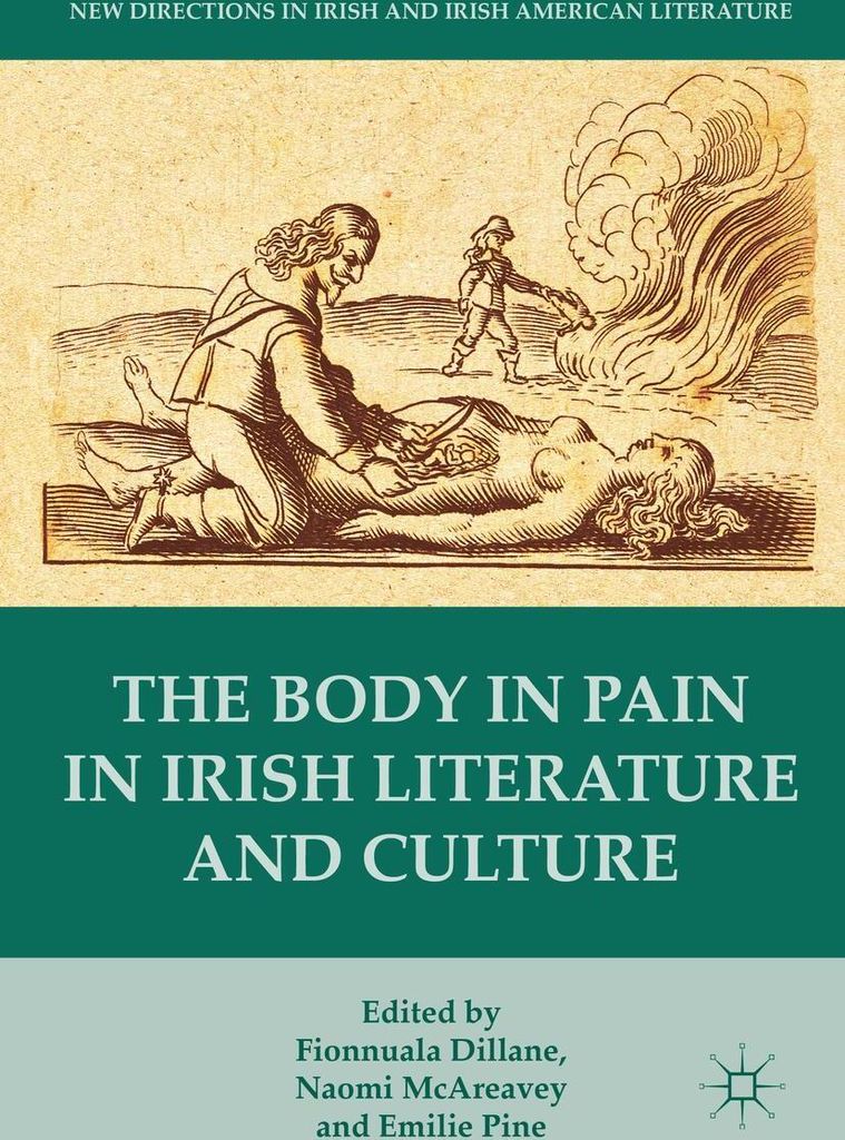 The Body in Pain in Irish Literature and Culture