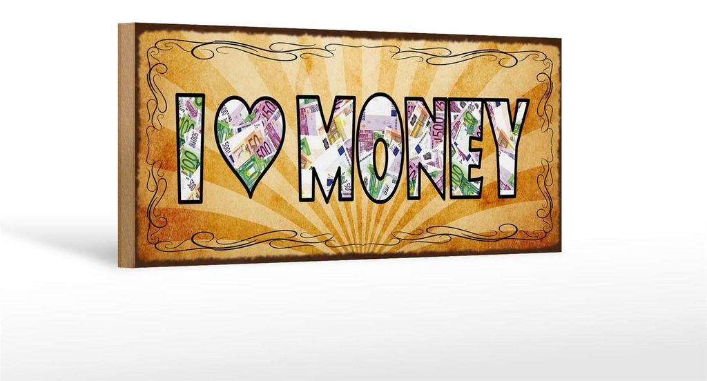 Holzschild Spruch 27x10cm I love Money Geld