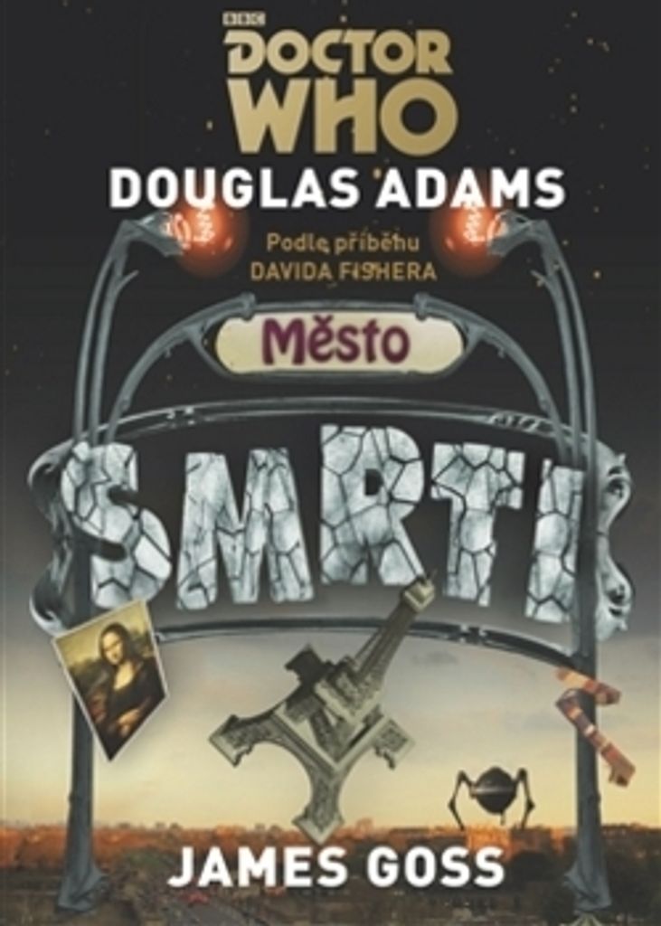 Doctor Who. Město smrti | Douglas Adams