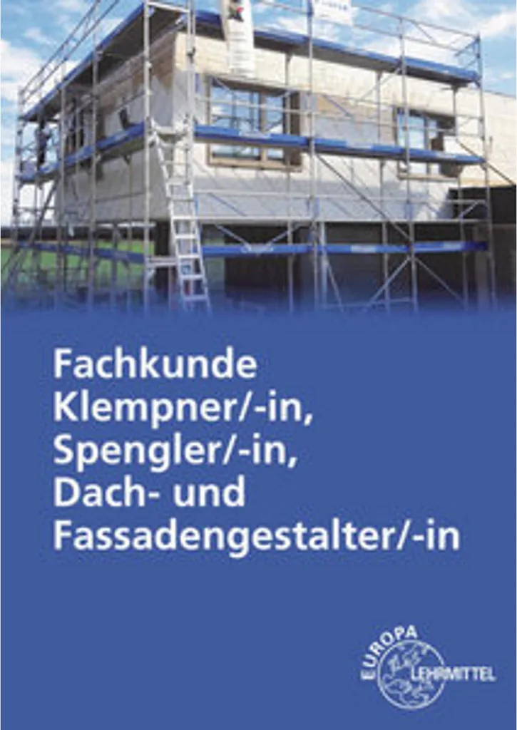 Maîtrisez l'étanchéité de toiture et façade : Fachkunde Klempner