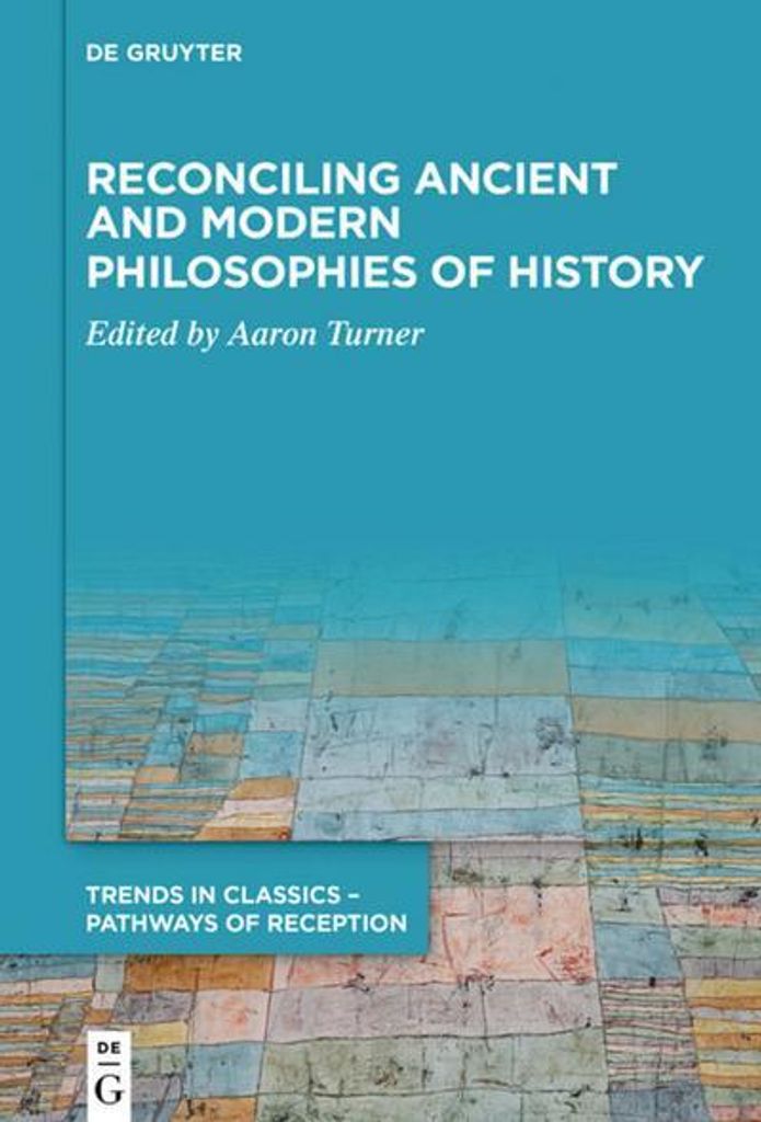 Reconciling Ancient and Modern Philosophies of History