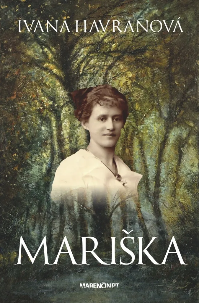 Mariška Ivana Havranová : Roman Idéal pour Amateurs de Destins Féminins