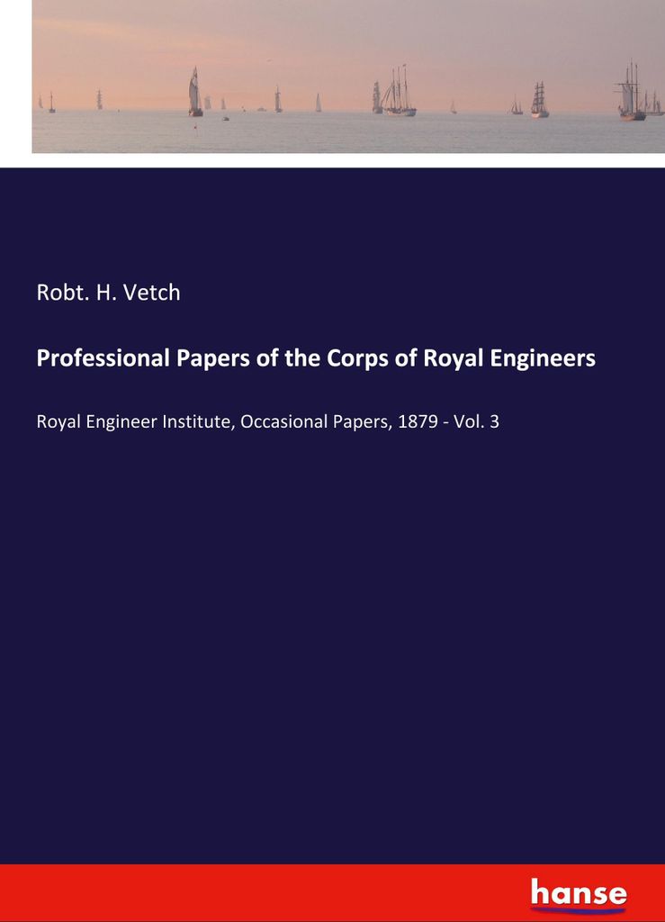 Professional Papers of the Corps of Royal Engineers