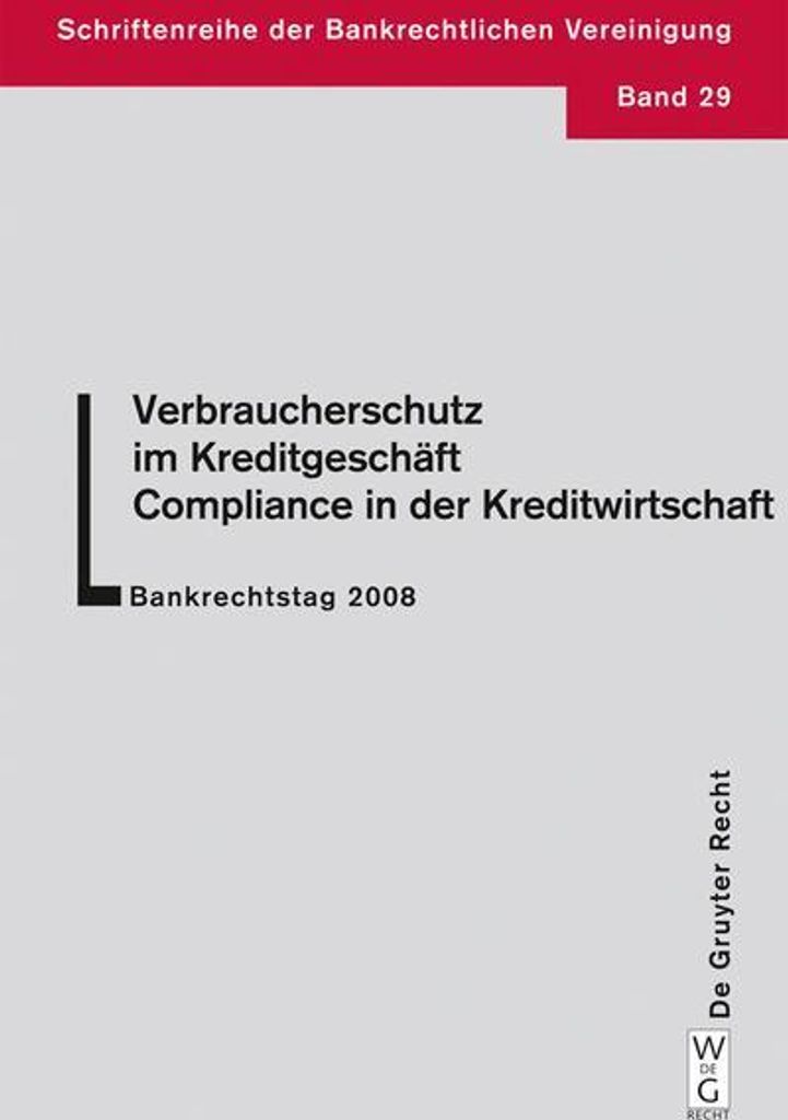 Verbraucherschutz im Kreditgeschäft - Compliance in der Kreditwirtschaft