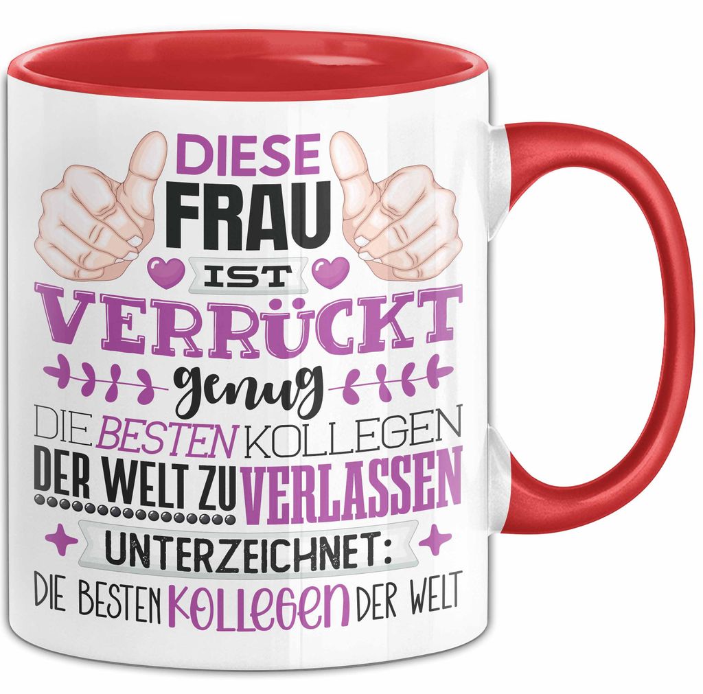 Kollegin Abschied Tasse Geschenk Abschiedsgeschenk Humorvoll (Rot)