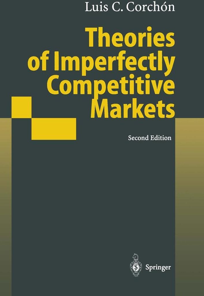 Theories of Imperfectly Competitive Markets