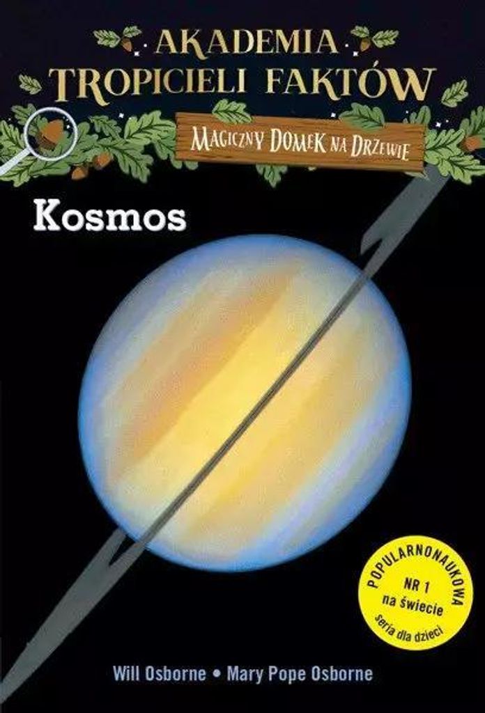 Akademie der Tatsachenermittler. Kosmos. Das magische Baumhaus Will Osborne, Mary Pope Osborne (Buch auf Polnisch)