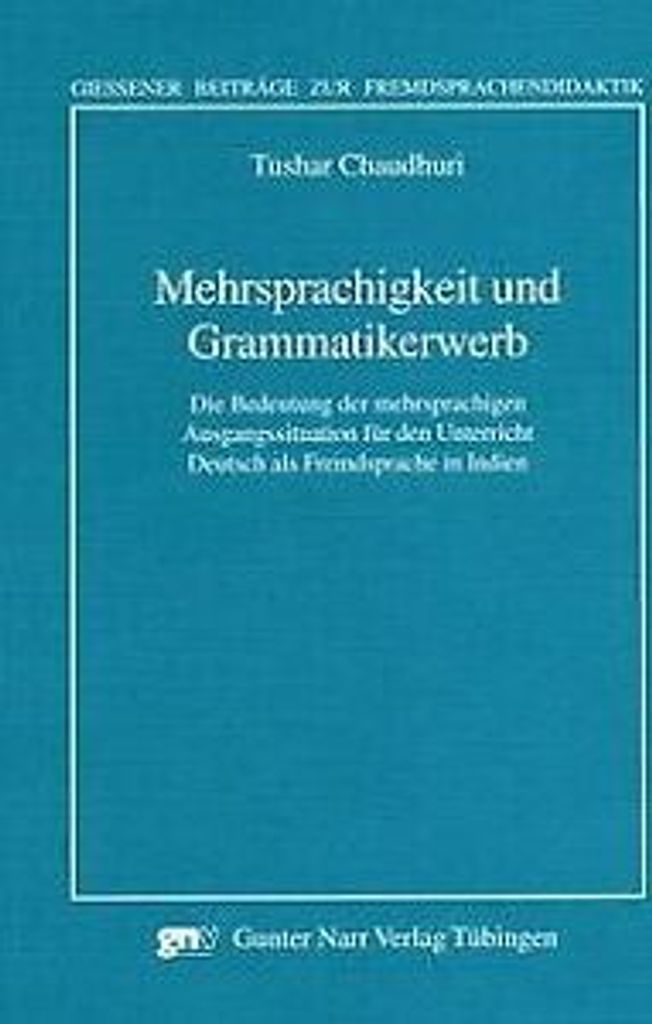Chaudhuri, T: Mehrsprachigkeit und Grammatikerwerb