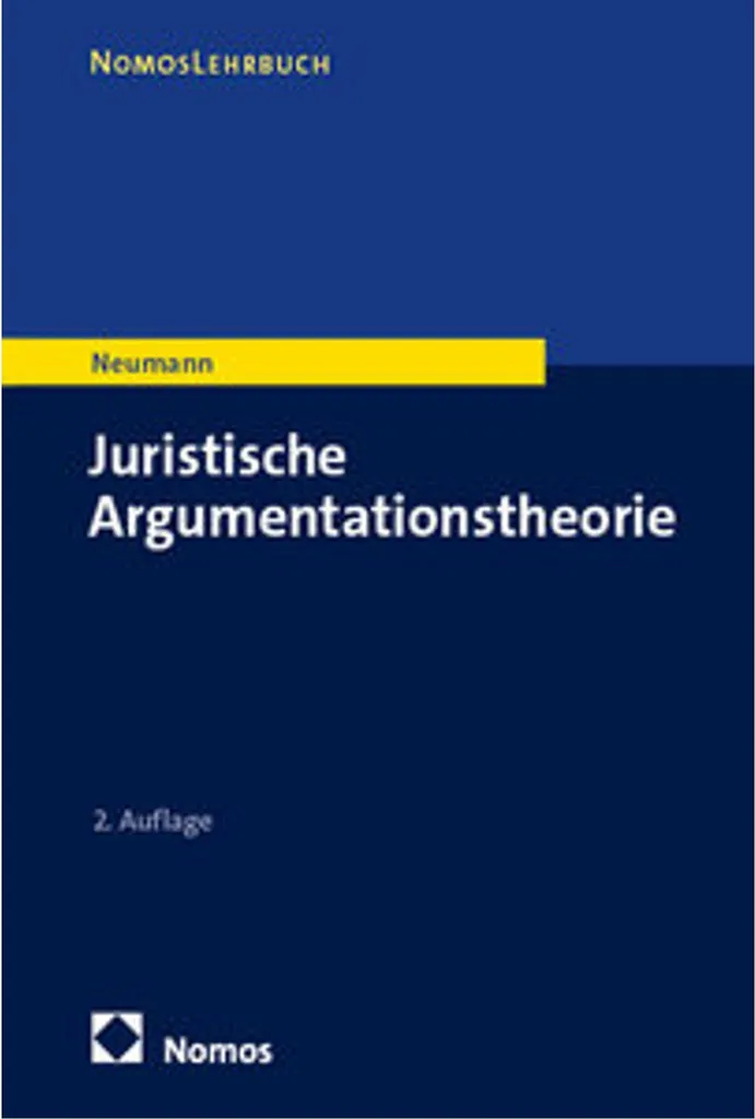 Juristische Argumentationstheorie : Étude de la Rationalité du Discours