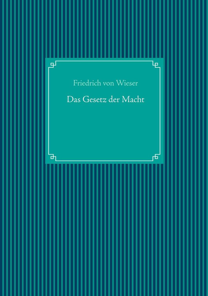 Das Gesetz der Macht