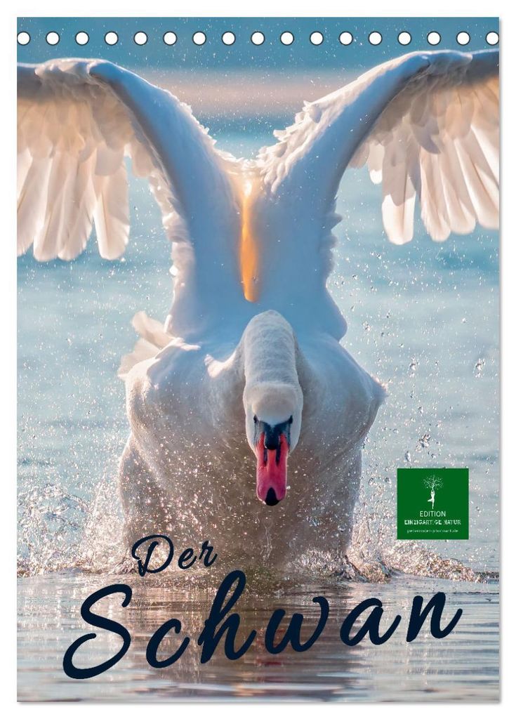 Der Schwan (Tischkalender 2027 DIN A5 hoch), CALVENDO Monatskalender