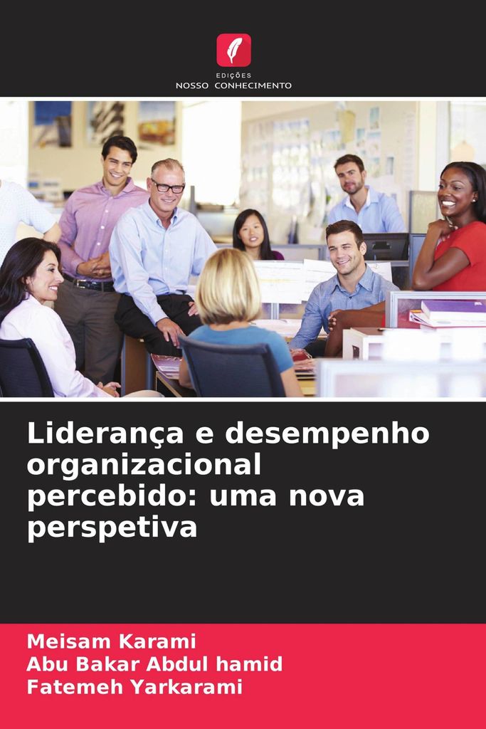 Liderança e desempenho organizacional percebido: uma nova perspetiva
