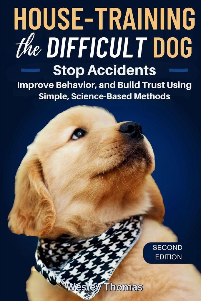House-Training the Difficult Dog