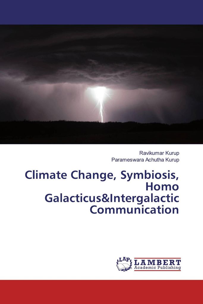 Climate Change, Symbiosis, Homo Galacticus&Intergalactic Communication