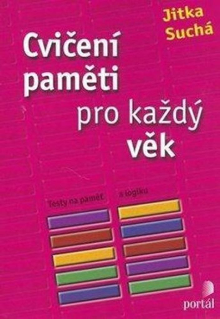 Cvičení paměti pro každý věk (Suchá Jitka)