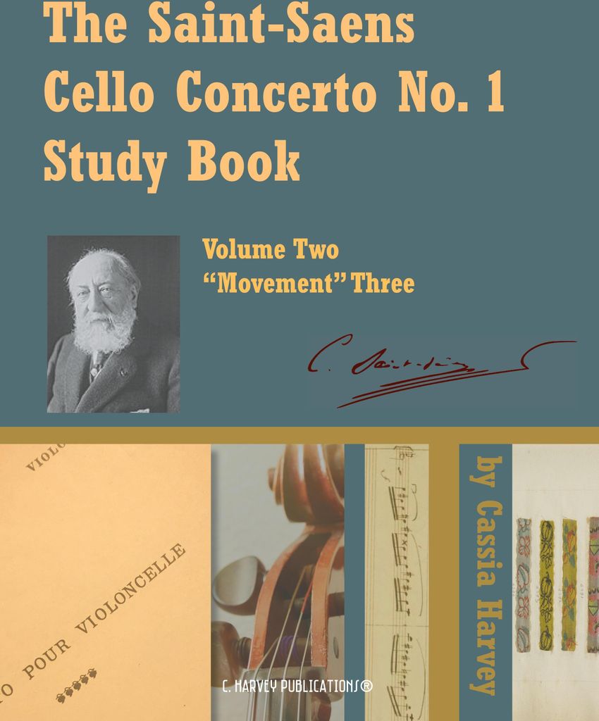 The Saint-Saens Cello Concerto No. 1 Study Book, Volume Two; Movement Three