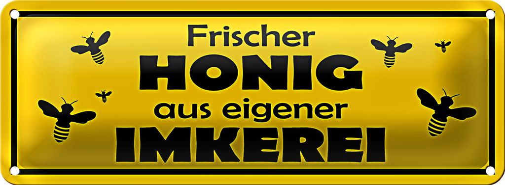 Blechschild Spruch 27x10cm frischer Honig eigene Imkerei Dekoration