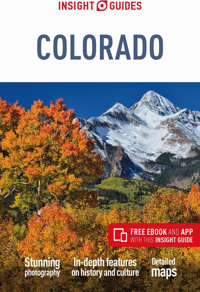 Insight Guides: Insight Guides Colorado: Travel Guide with e