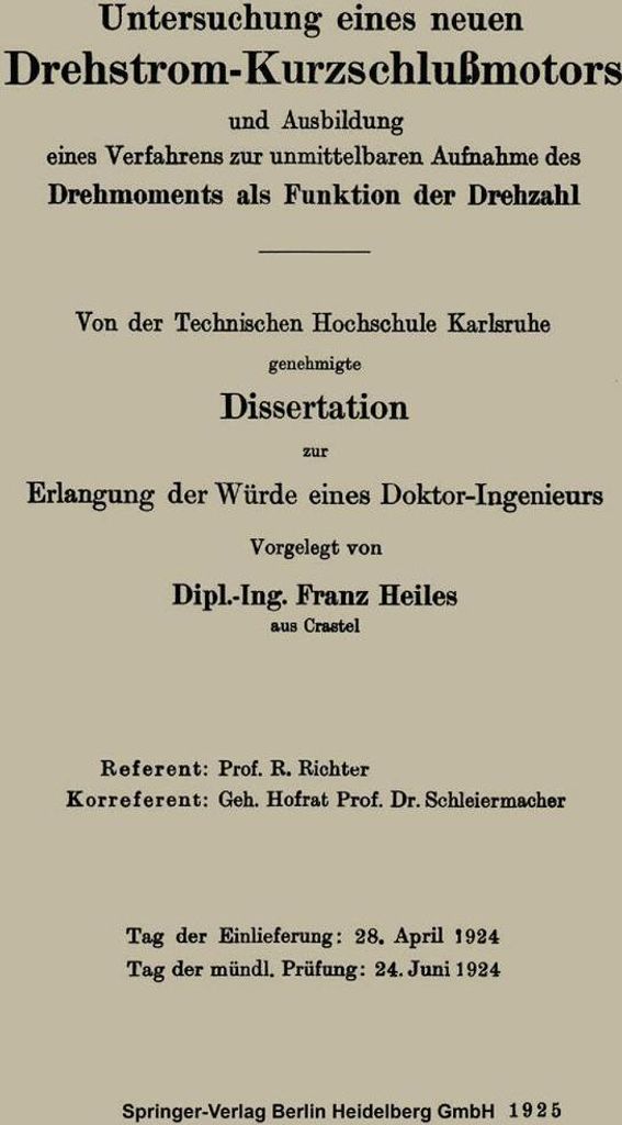 Untersuchung eines neuen Drehstrom-Kurzschlußmotors und Ausbildung eines Verfahrens zur unmittelbaren Aufnahme des Drehmoments als Funktion der Dr...