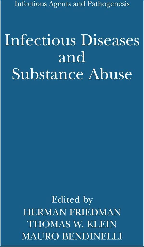 Infectious Diseases and Substance Abuse