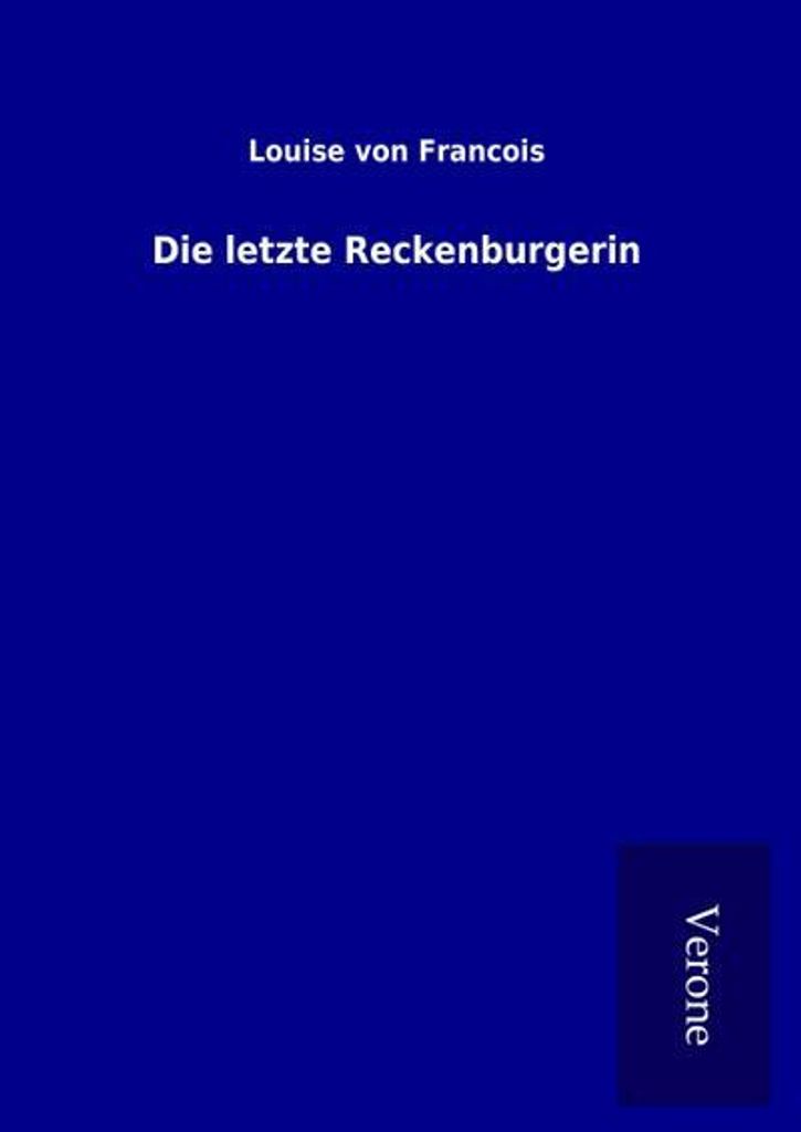 Die letzte Reckenburgerin