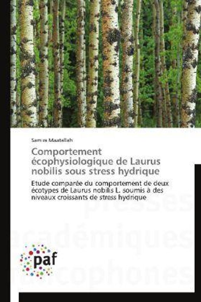 Maatallah, S: Comportement écophysiologique de Laurus nobili