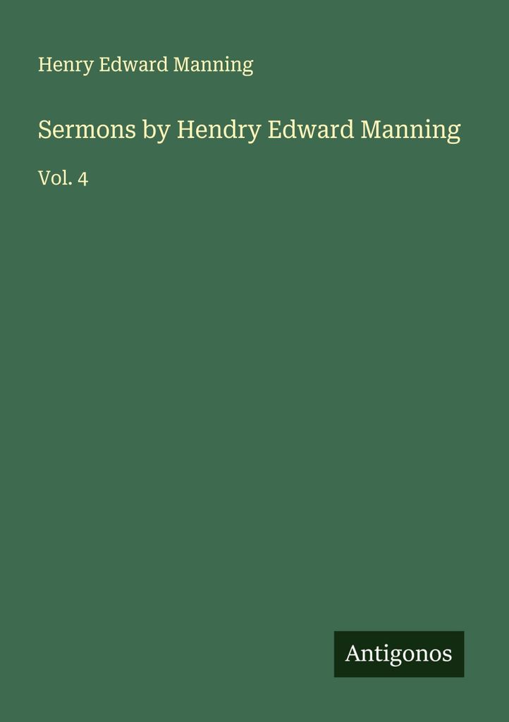 Predigten von Hendry Edward Manning