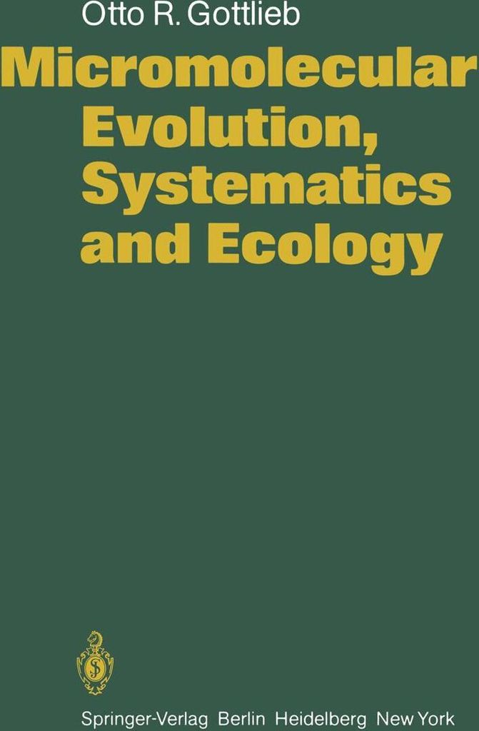 Micromolecular Evolution, Systematics and Ecology