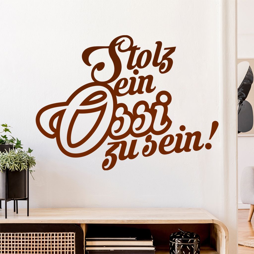 Stolz ein Ossi zu sein Wandtattoo Wandaufkleber Wall Sticker - Dekoration, Küche, Wohnzimmer, Schlafzimmer, Badezimmer