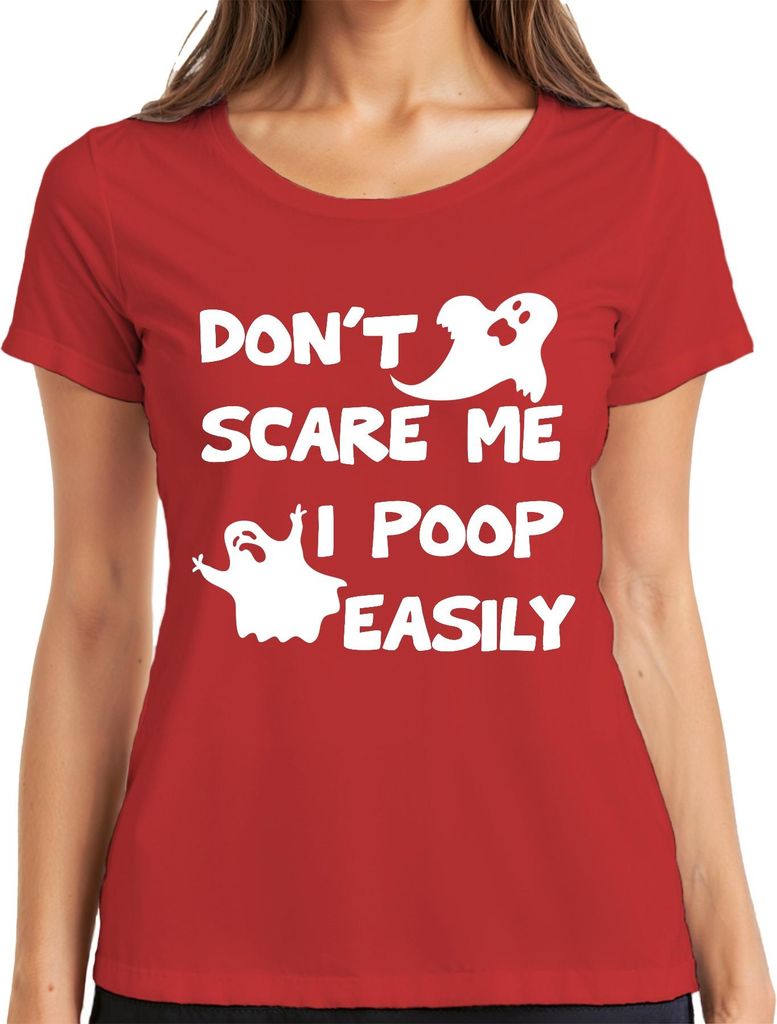 DON'T SCARE ME I POOP EASILY Lustig Halloween Geist Geschenk Damen T-Shirt, Rot, XL