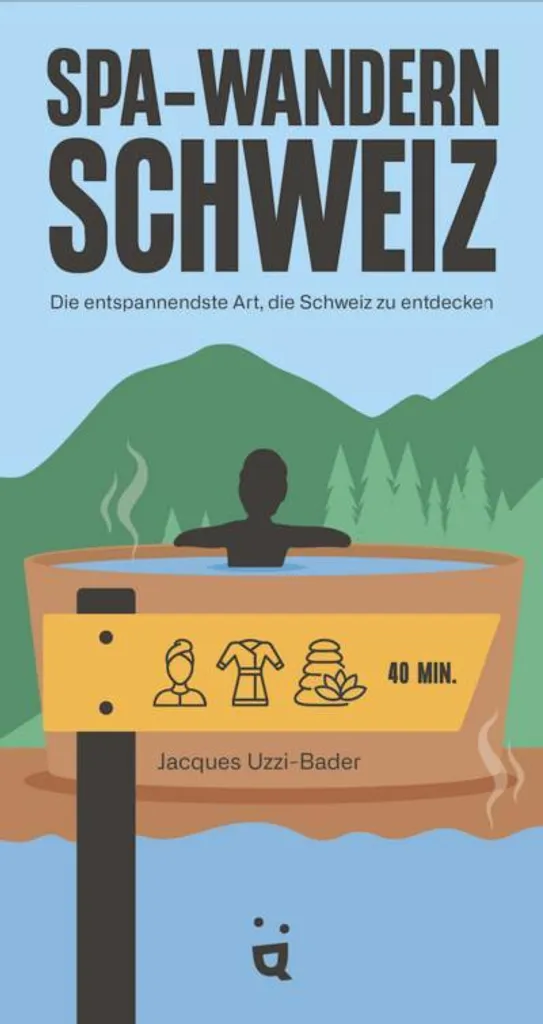 Livre de randonnée Spa-Wandern Suisse pour amoureux de nature et bien-être